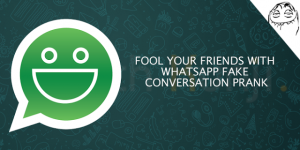 Create Fake WhatsApp Conversation