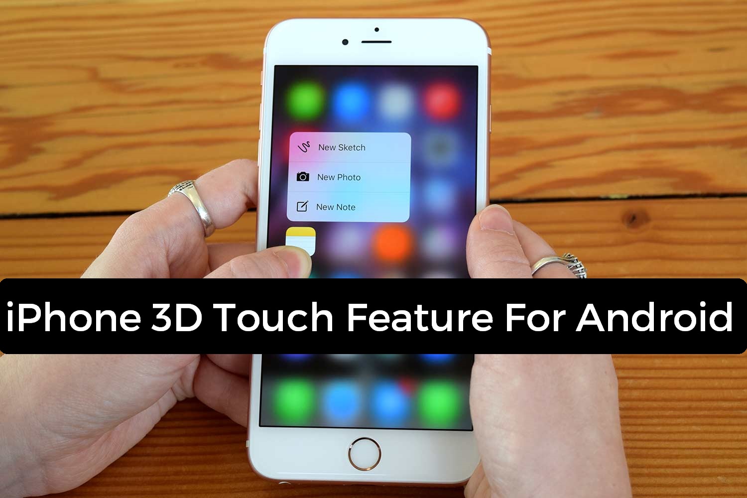 3D Touch Feature In Android