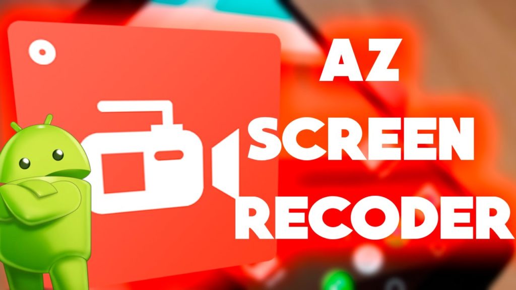 Best Android Screen Recorders