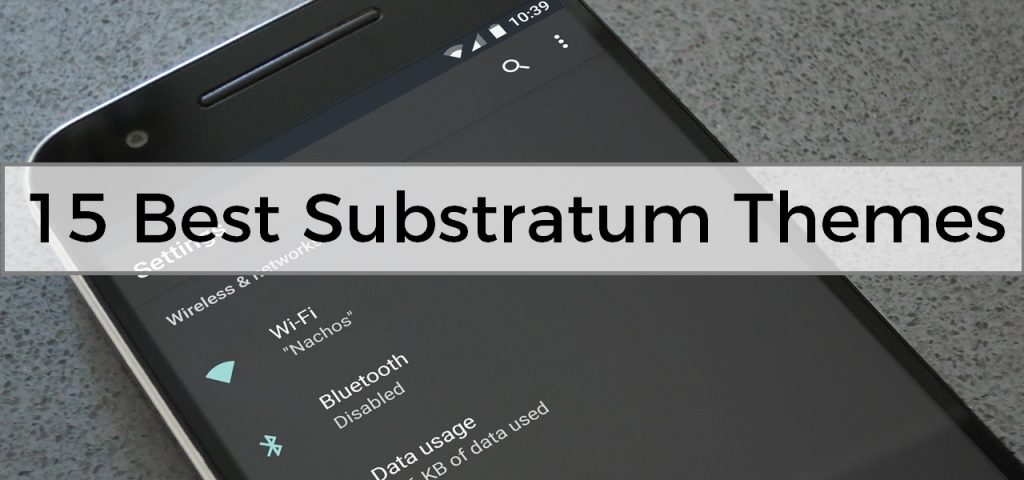 15 Best Substratum Themes