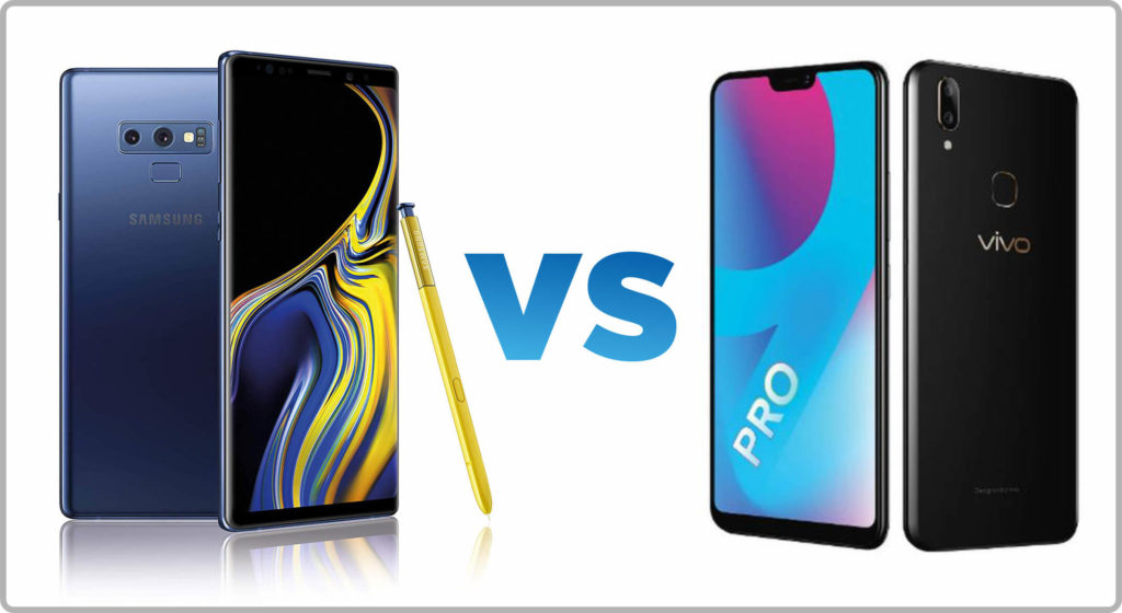 Samsung Galaxy Note 9 vs Vivo V9 Pro Compare Mobile Phones